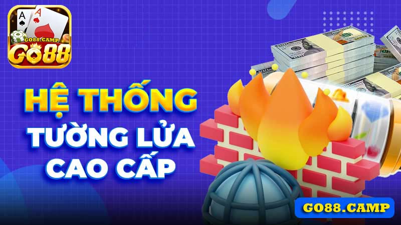 hệ thống tường lửa cao cấp